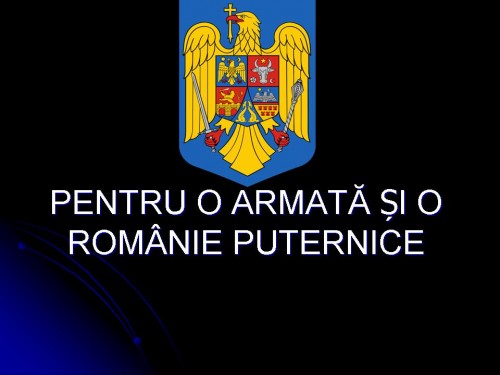 Pentru_o_armata si o Romanie_puternice_martie