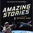 Rod Pyle – Amazing Stories of the Space Age